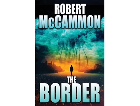 Livro The Border de Robert McCammon (Inglês)