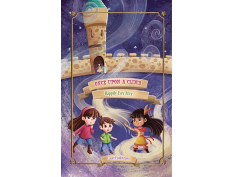 Livro Once Upon A Climb De Laurel Solorzano (inglês)