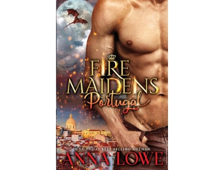 Livro Fire Maidens Portugal De Anna Lowe (inglês)