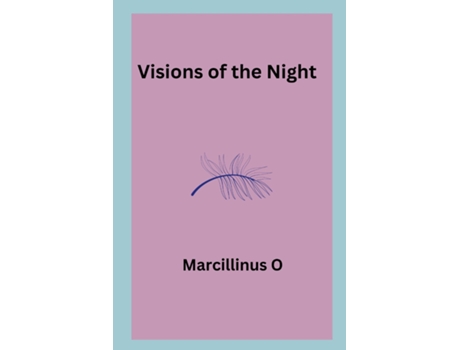 Livro Visions of the Night de Marcillinus O (Inglês)