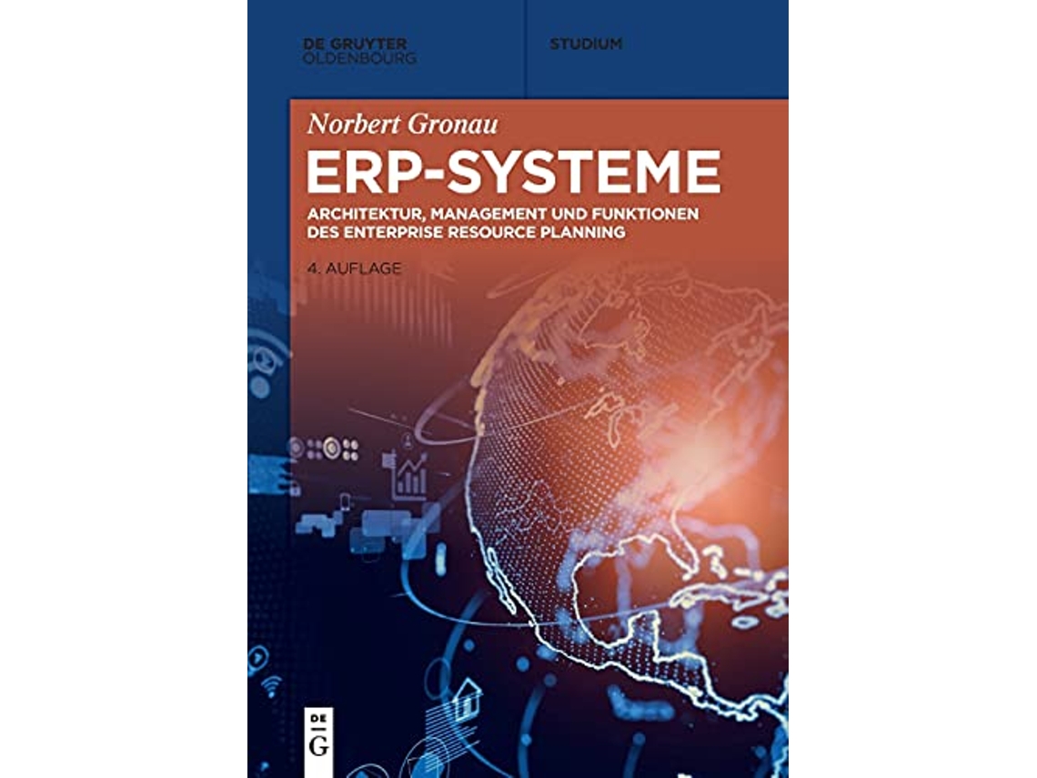 Livro Enterprise Resource Planning Architektur Funktionen und Management von ERPSystemen De Gruyter Studium German Edition de Norbert Gronau (Alemão)
