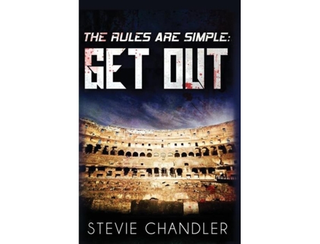 Livro The Rules Are Simple Get Out De Stevie Chandler (inglês)