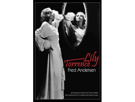Livro Lily Torrence de Fred Andersen (Inglês)