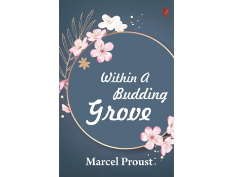 Livro Within A Budding Grove De Marcel Proust (inglês)
