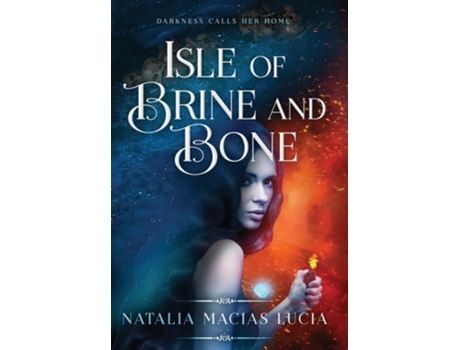Livro Isle of Brine and Bone de Natalia Macias Lucia (Inglês - Capa Dura)