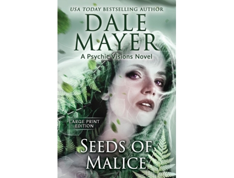 Livro Seeds of Malice A Psychic Visions Novel de Dale Mayer (Inglês)