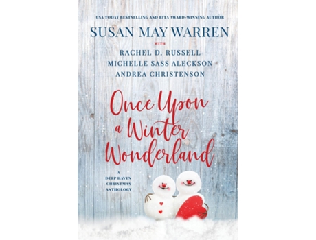 Livro Once Upon A Winter Wonderland A Deep Haven Christmas Anthology De Warren, Susan May Et Al. (inglês)