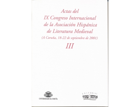 Livro Vol IiiActas Del Ix Congreso Internacional De La Asociació de Pampín Mercedes (Espanhol)