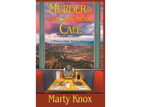 Livro Murder The Black Mesa Cafe De Marty Knox (inglês)
