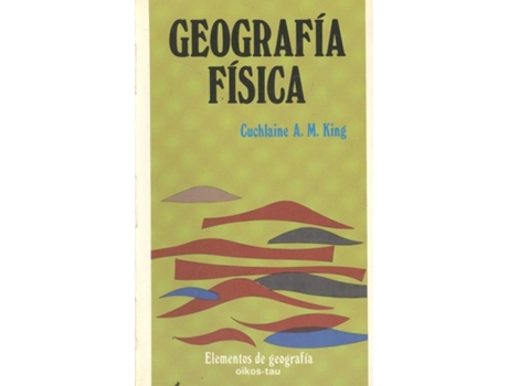 Livro Geografía Física de Cuchlaine A. M. King (Espanhol)