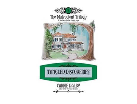 Livro Tangled Discoveries The Malevolent Trilogy 2 de Carrie Dalby (Inglês)