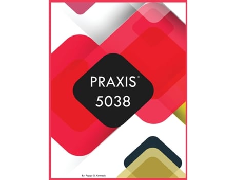 Livro PRAXIS 5038 de Poppy U Kennedy (Inglês)