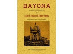 Livro Bayona. Antigua Y Moderna de Jose de Santiago (Espanhol)