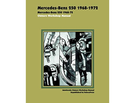 Livro Mercedes Benz 250 19681972 Owners Workshop Manual de Autobooks (Inglês)