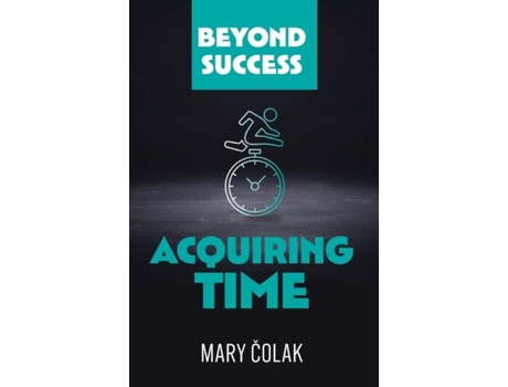 Livro Acquiring Time De Mary Colak (inglês)