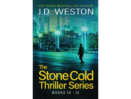 Livro The Stone Cold Thriller Series Books 10 - 12 A Collection Of British Action Thrillers De Jd Weston (inglês)
