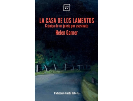 Livro La Casa De Los Lamentos de Helen Garner (Espanhol)