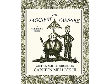 Livro The Faggiest Vampire de Carlton Mellick III (Inglês)
