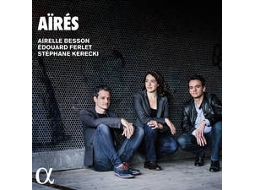 CD Airelle Besson, Edouard Ferlet, Stéphane Kerecki - Aïrés