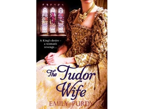 Livro The Tudor Wife de Emily Purdy (Inglês)