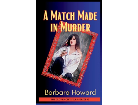Livro A Match Made in Murder de Barbara Howard (Inglês)