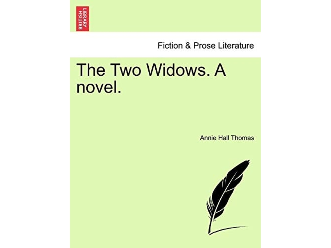 Livro The Two Widows. A Novel. De Annie Hall Thomas (inglês)