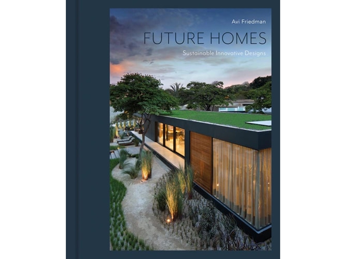 Livro Future Homes de Avi Friedman (Inglês - Capa Dura)