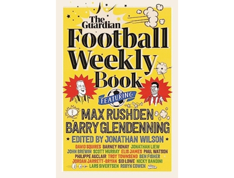 Livro Football Weekly Book de Wilson, Jonathan et al. (Inglês - Capa Dura)