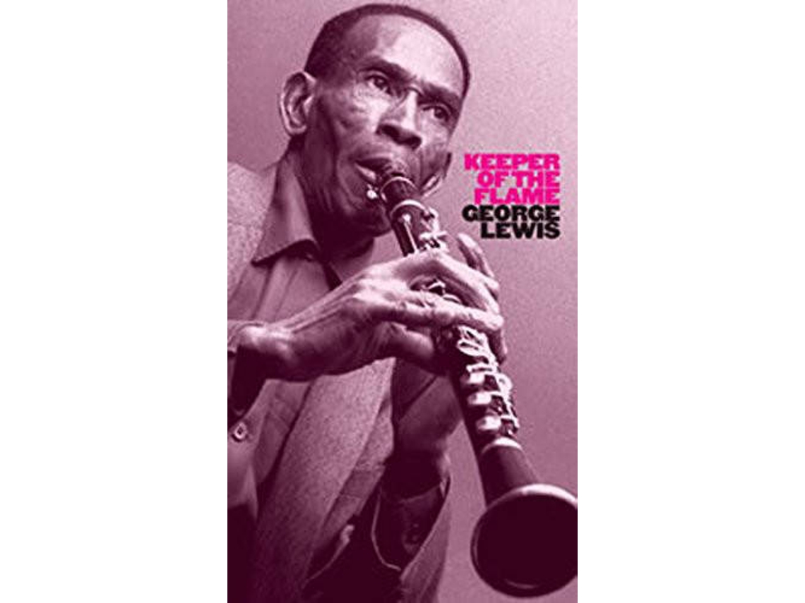 CD George Lewis  - Keeper Of The Flame (1CDs)
