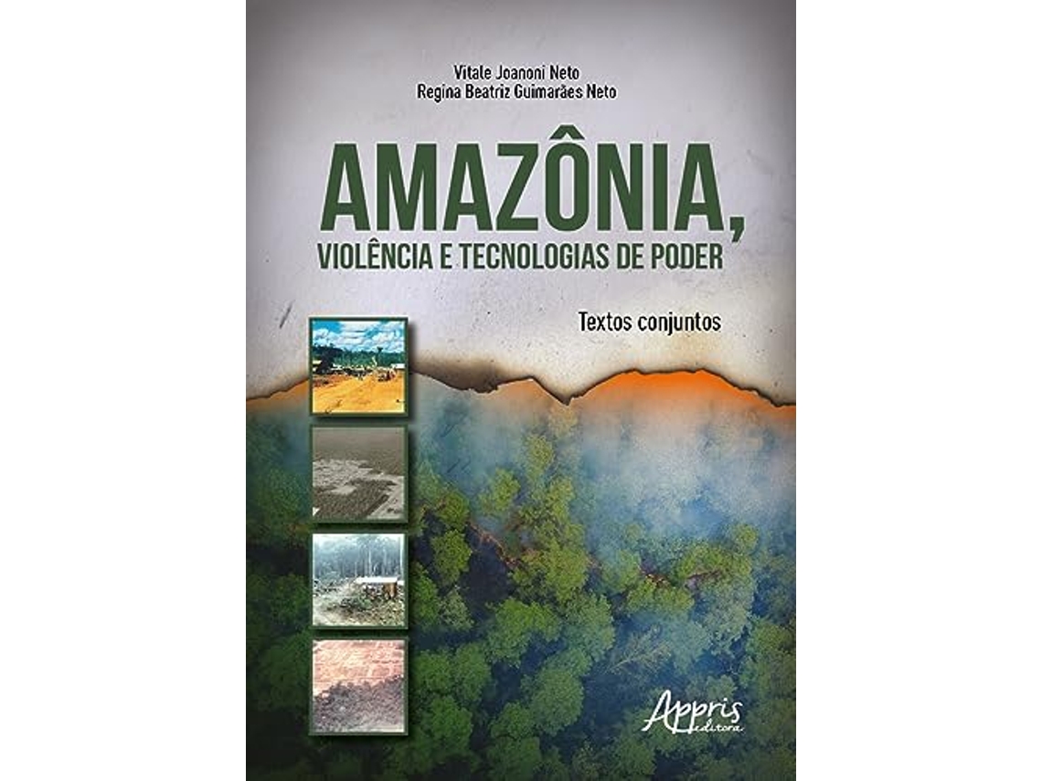 Livro Amazônia, Violência E Tecnologias De Poder de Vitale Joanoni Neto (Português)