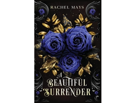 Livro A Beautiful Surrender de Rachel Mays (Inglês)
