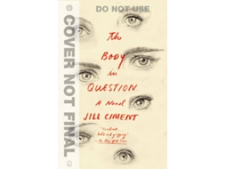 Livro The Body In Question de Jill Ciment