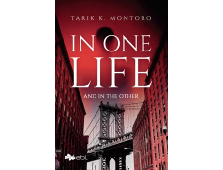 Livro In One Life and in the Other de Tarik K Montoro (Inglês)