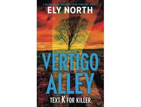 Livro Vertigo Alley Text K For Killer de Ely North (Inglês)