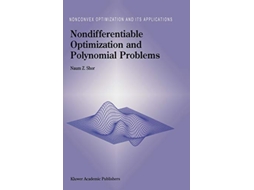Livro Nondifferentiable Optimization and Polynomial Problems Nonconvex Optimization and Its Applications 24 de Nz Shor (Inglês)