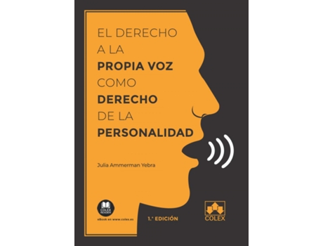 Livro Derecho A La Propia Voz Como Derecho De La Personalidad, El de Julia Ammerman Yebra (Espanhol)