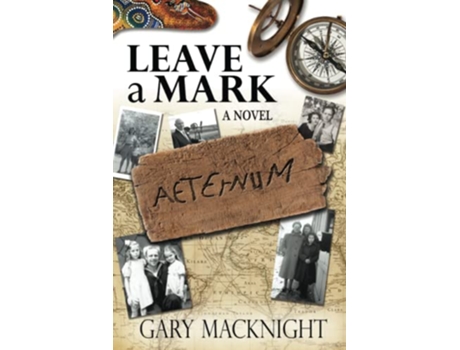 Livro Leave A Mark soft Cover de Macknight Gary (Inglês)