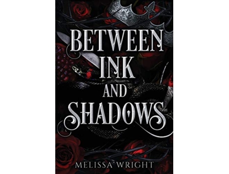 Livro Between Ink and Shadows de Melissa Wright (Inglês - Capa Dura)