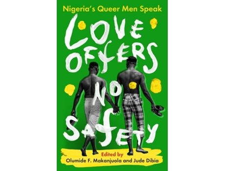 Livro Love Offers No Safety de Jude Dibia e Olumide F Makanjuola (Inglês - Capa Dura)