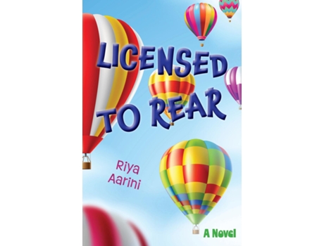 Livro Licensed to Rear A Novel de Riya Aarini (Inglês)