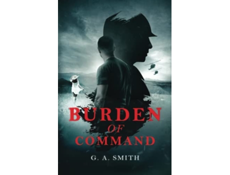 Livro Burden of Command de G A Smith (Inglês)