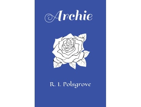 Livro Archie de R I Polsgrove (Inglês)