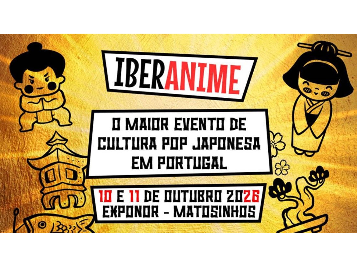 Bilhete IBERANIME 2026 | PORTO
