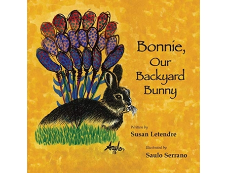 Livro Bonnie Our Backyard Bunny de Susan Letendre (Inglês)