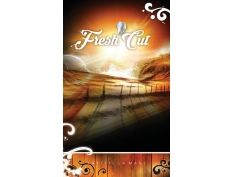 Livro Fresh Cut Rising Sun Saga Book 2 De Kayette La Mane (inglês)