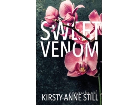 Livro Sweet Venom A Crazy In Love Novel De Still Kirsty-anne (inglês)