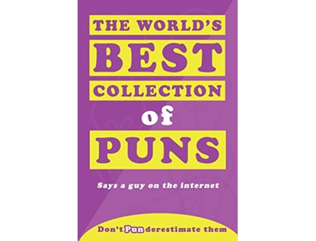 Livro The Worlds Best Collection of Puns de Miss Punstar (Inglês)