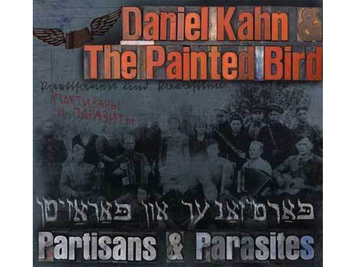 CD Daniel Kahn & The Painted Bird - Partisan (1CDs)