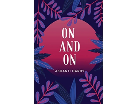 Livro On On de Ashanti Hardy (Inglês)