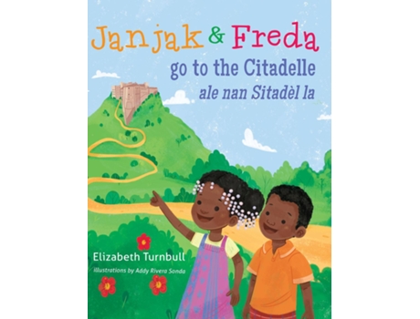 Livro Janjak And Freda Go To The Citadelle De Elizabeth Turnbull (inglês)